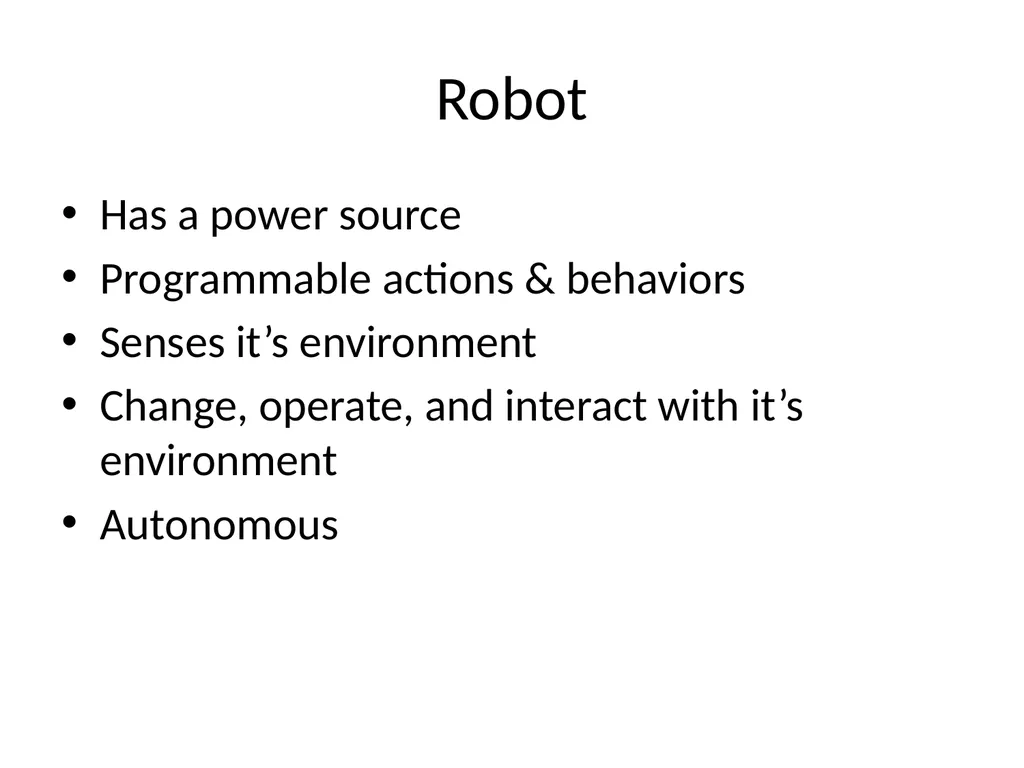 CISC 1003 Exploring Robotics Lawrence Goetz What - slide 4 of 20