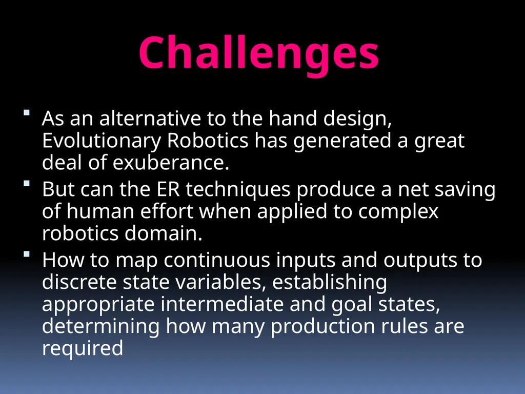 Evolutionary Robotics Guided by : Prof . Pushpak - slide 28 of 34