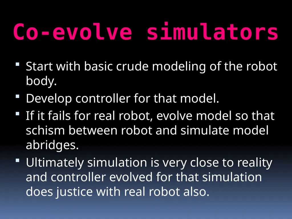 Evolutionary Robotics Guided by : Prof . Pushpak - slide 24 of 34
