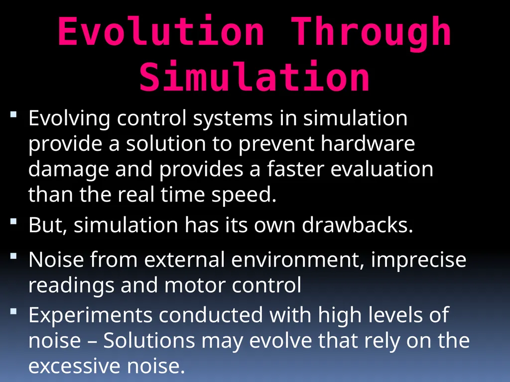 Evolutionary Robotics Guided by : Prof . Pushpak - slide 22 of 34