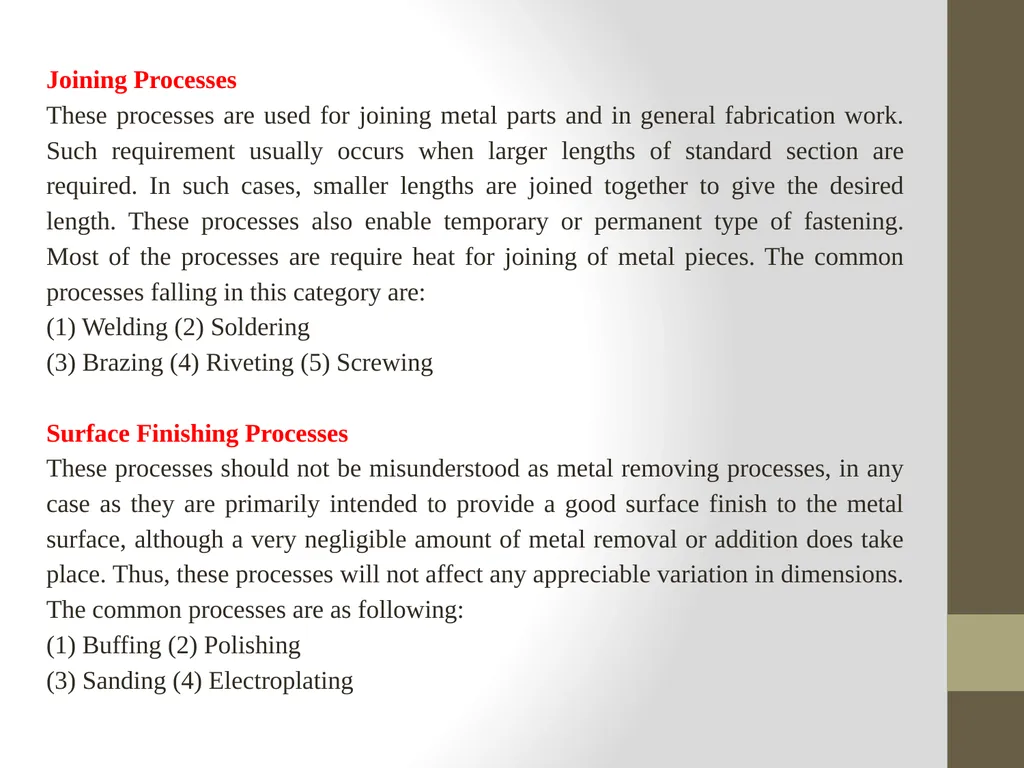 Manufacturing processes 1.1 What is Manufacturing? - slide 8 of 10