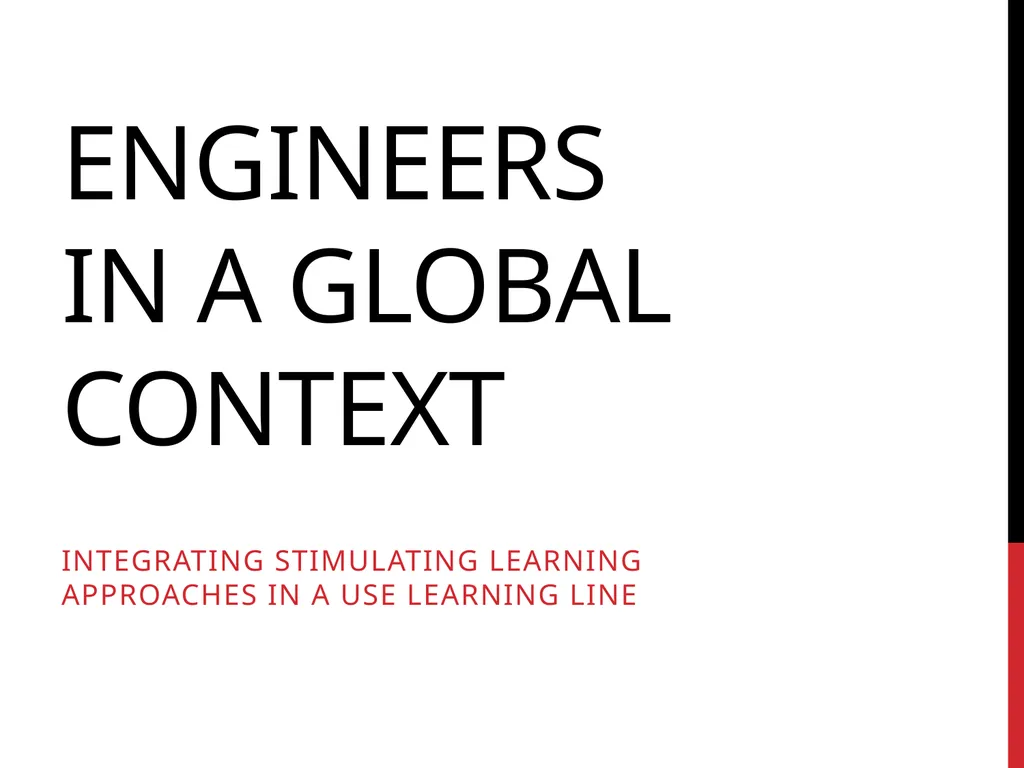 Engineers in a global context Integrating