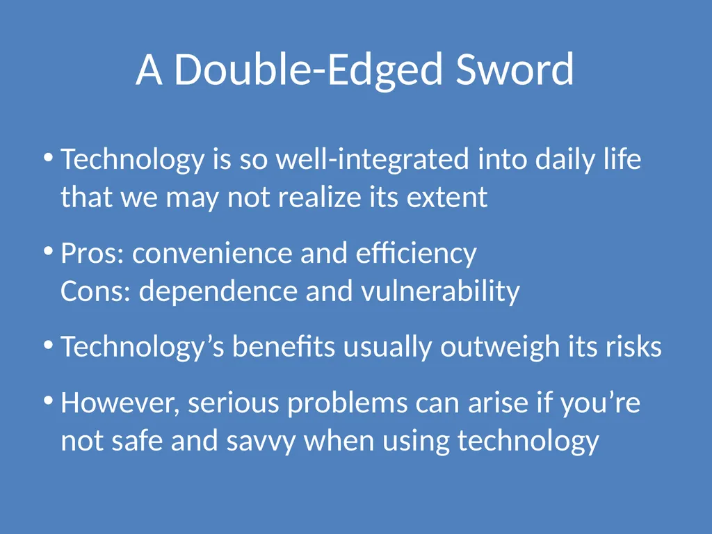 Using Technology Responsibly Best Practices for - slide 4 of 25