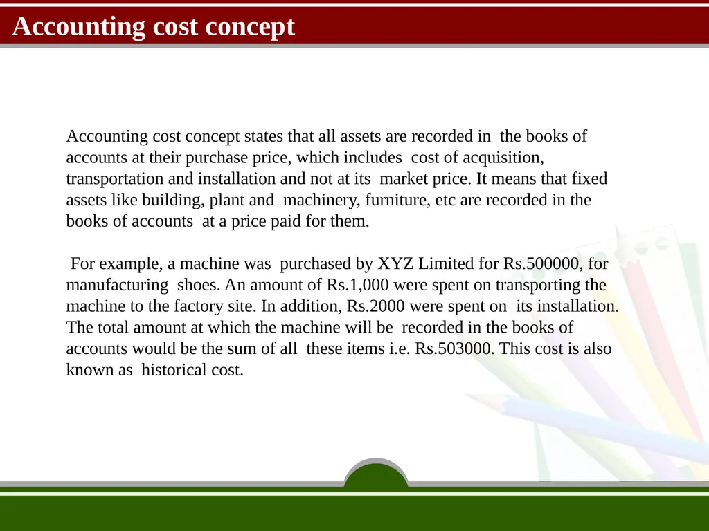 Accounting concept and convention by Prof. sachin - slide 25 of 34