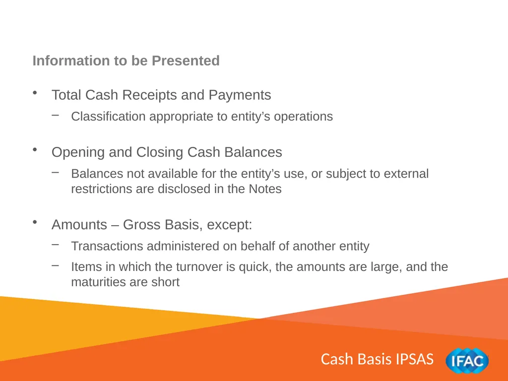 IMPLEMENTING IPSAS Other Pronouncements: Financial - slide 7 of 18