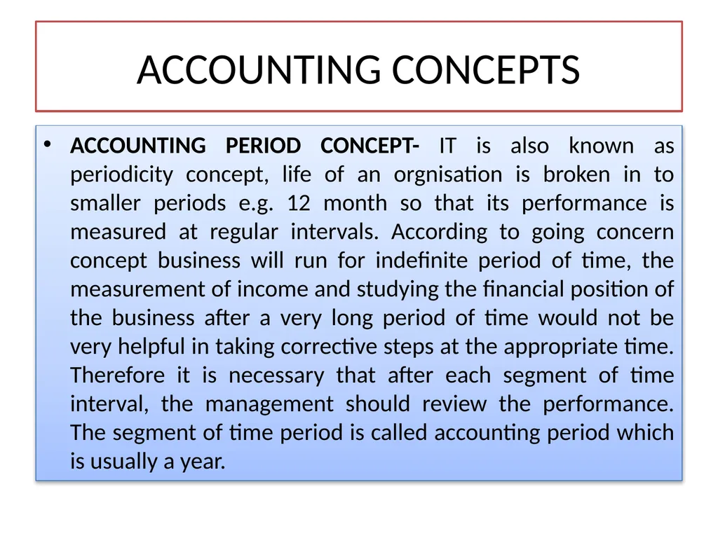 ACCOUNTING PRINCIPLES “Principles of accounting - slide 4 of 13