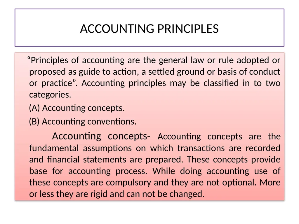 ACCOUNTING PRINCIPLES “Principles of accounting - slide 1 of 13