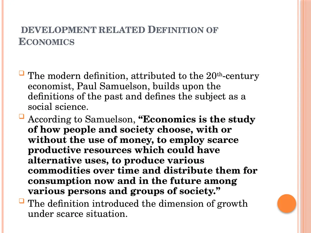 DEFINITIONS OF ECONOMICS INTRODUCTION Economics is - slide 19 of 20