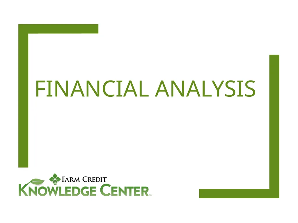 Financial Analysis What is Financial Analysis? - slide 1 of 14