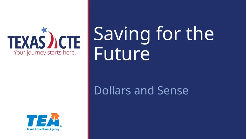 Saving for the Future Dollars and Sense What is - slide 1 of 22