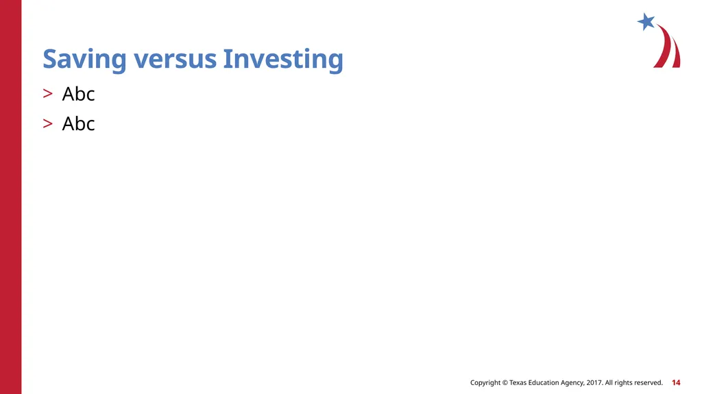 Saving for the Future Dollars and Sense What is - slide 14 of 22