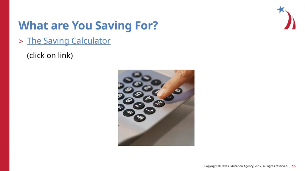 Saving for the Future Dollars and Sense What is - slide 15 of 22
