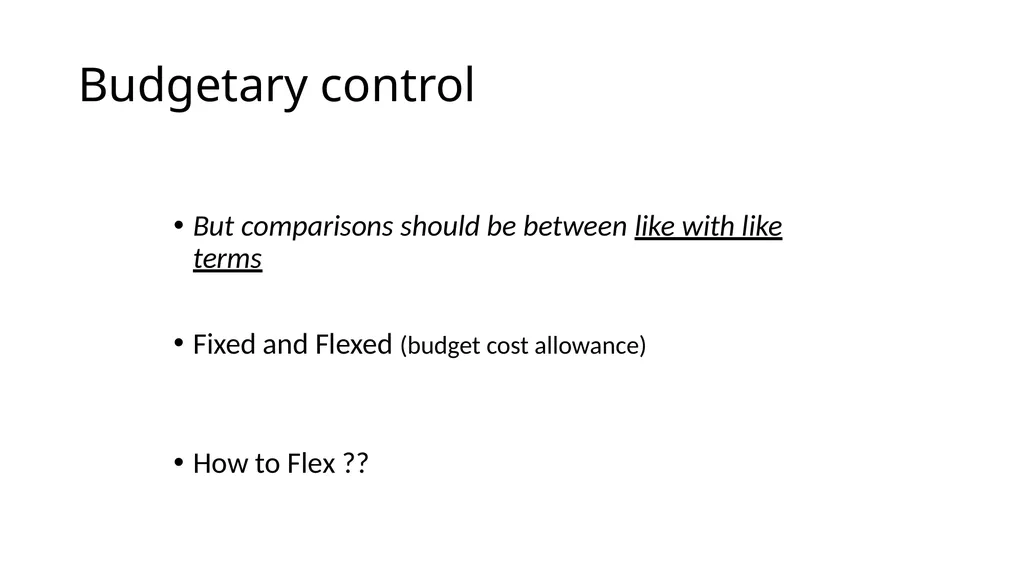 Budgeting & Budgetary Control Cost & Management - slide 37 of 44