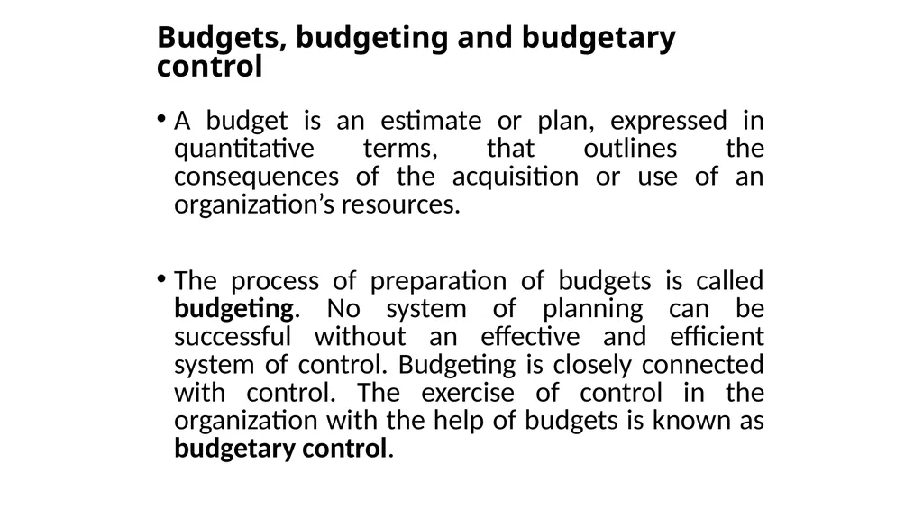 Budgeting & Budgetary Control Cost & Management - slide 2 of 44