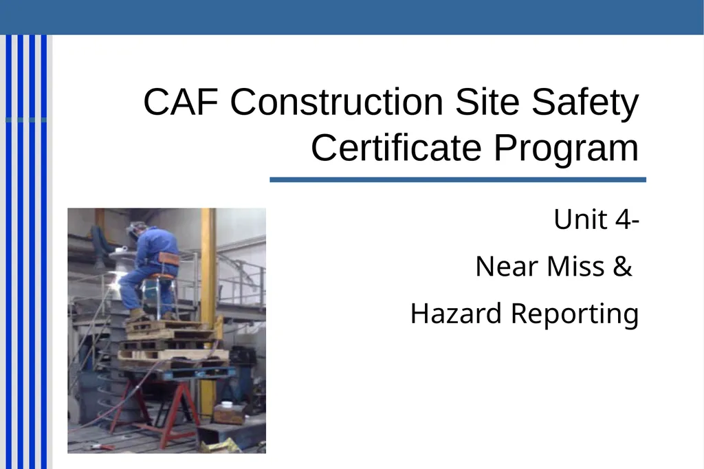 CAF Construction Site Safety Certificate Program - slide 35 of 48
