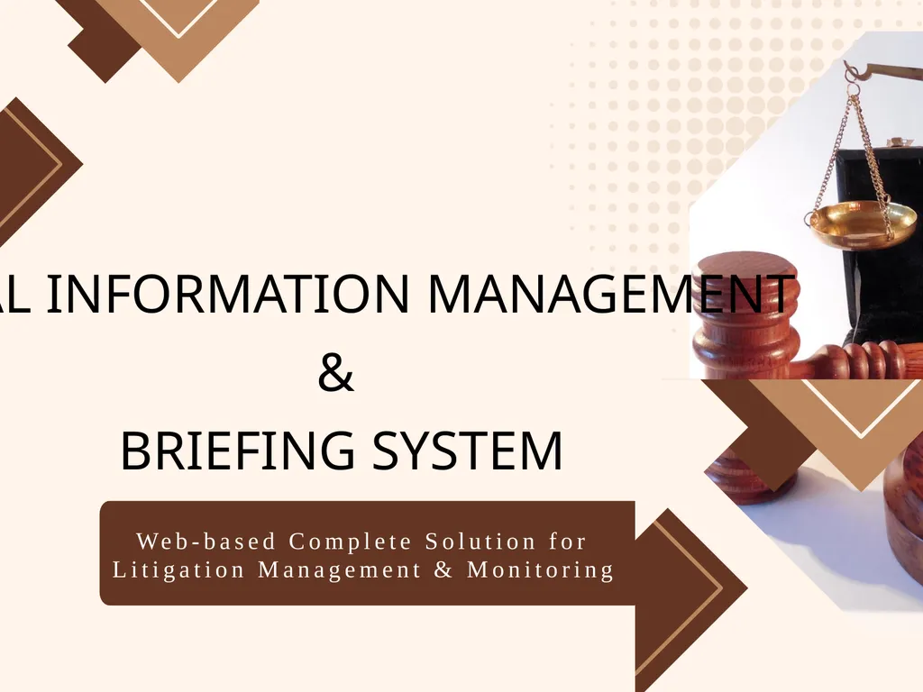 LEGAL INFORMATION MANAGEMENT & BRIEFING SYSTEM - slide 1 of 9