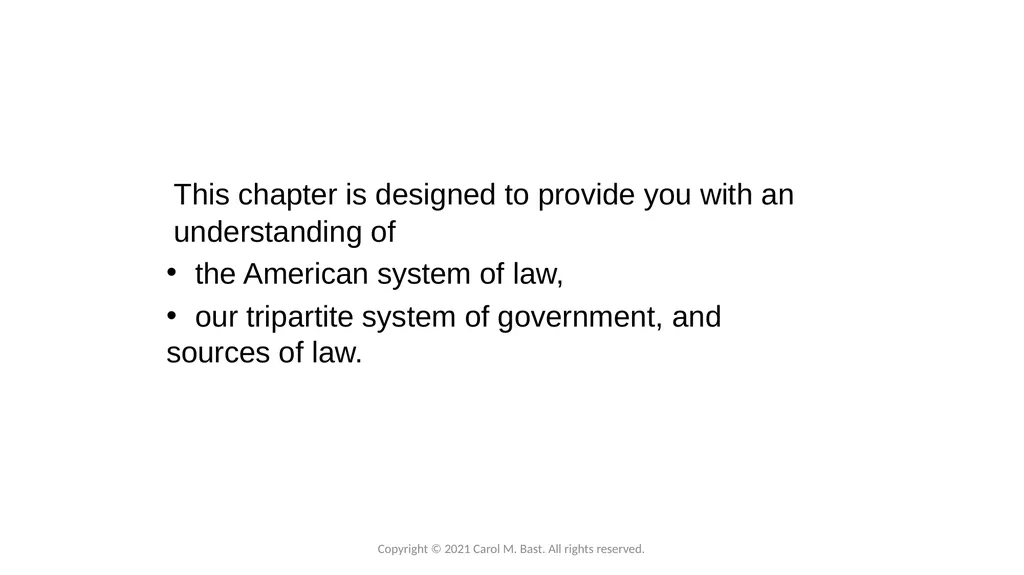 This chapter is designed to provide you with an