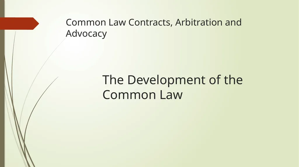 Common Law Contracts, Arbitration and Advocacy - slide 17 of 34