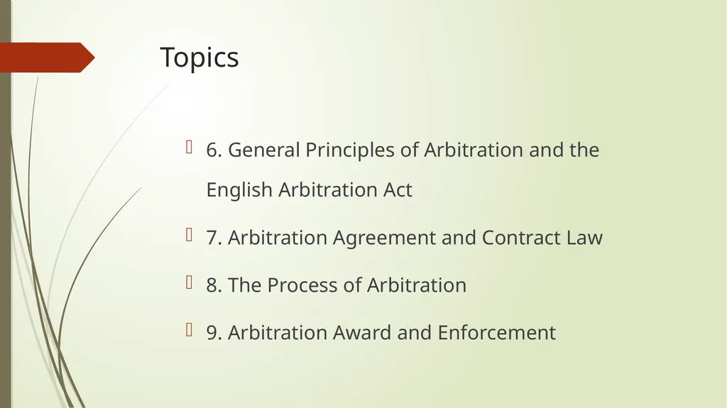 Common Law Contracts, Arbitration and Advocacy - slide 5 of 34