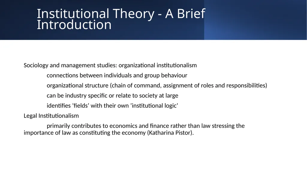 Institutional Theory for Corporate Law – An - slide 6 of 11
