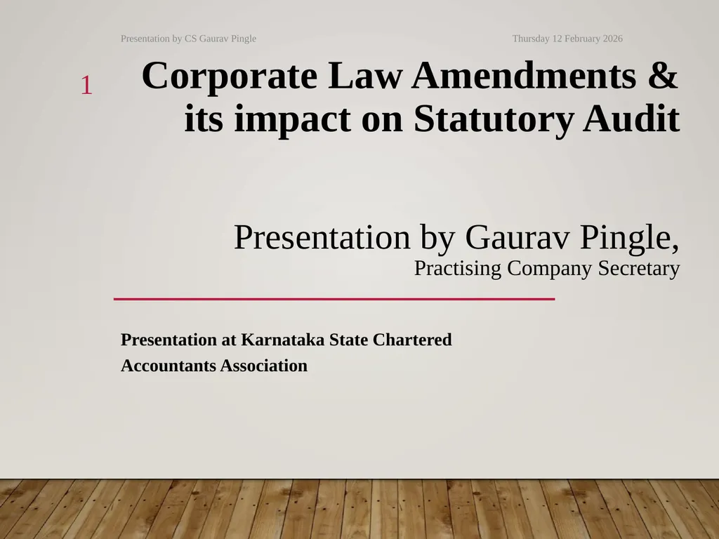 Corporate Law Amendments & its impact on Statutory