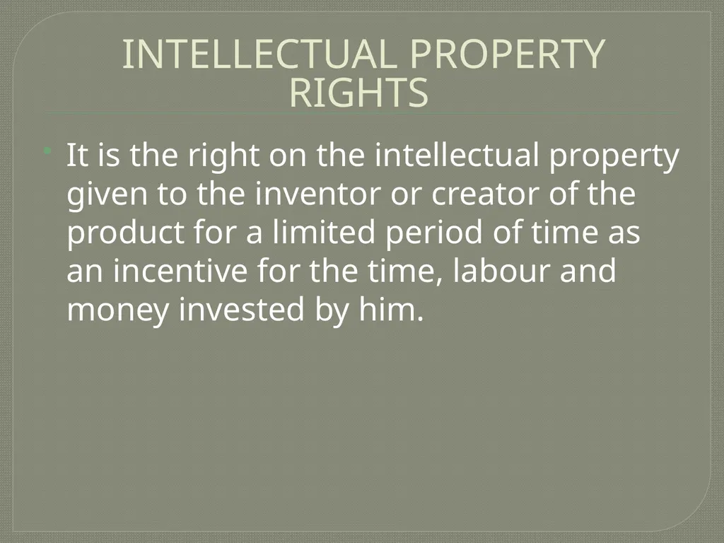 INTELLECTUAL PROPERTY INTRODUCTION The term - slide 4 of 14