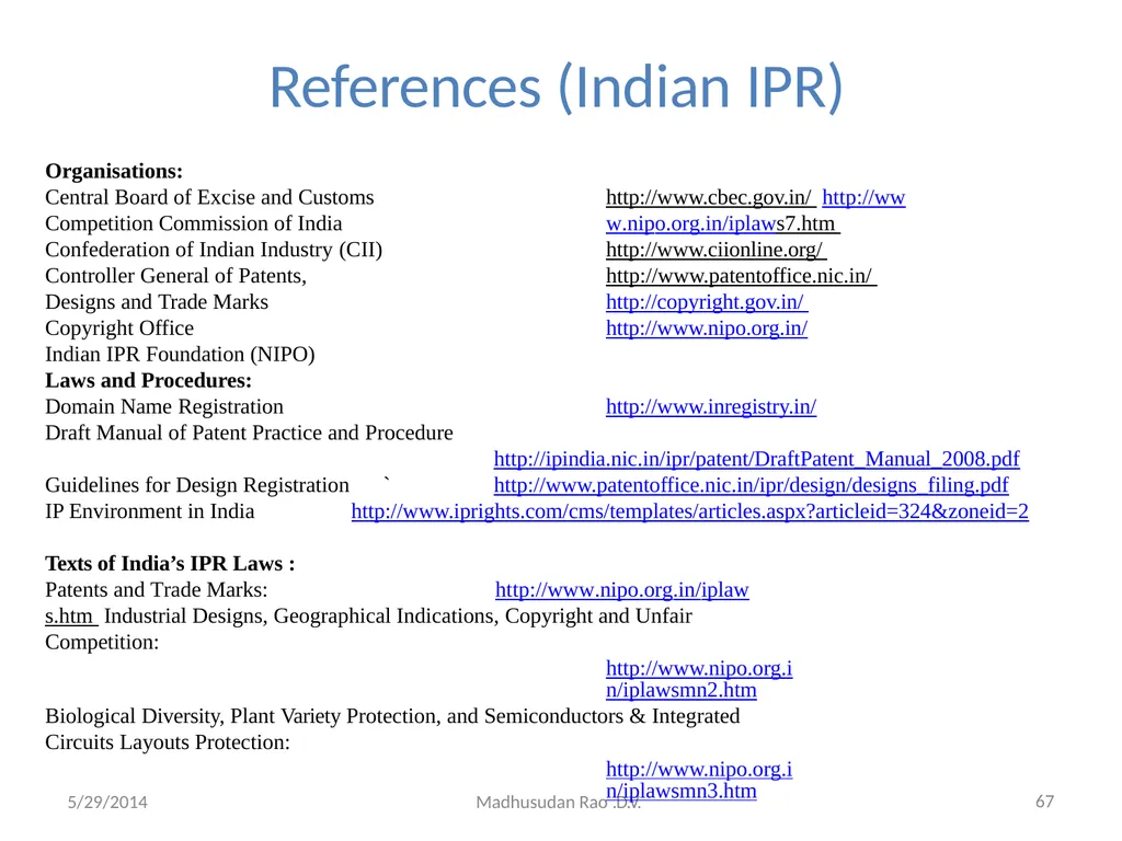 Intellectual Property Rights (IPR) - slide 67 of 69