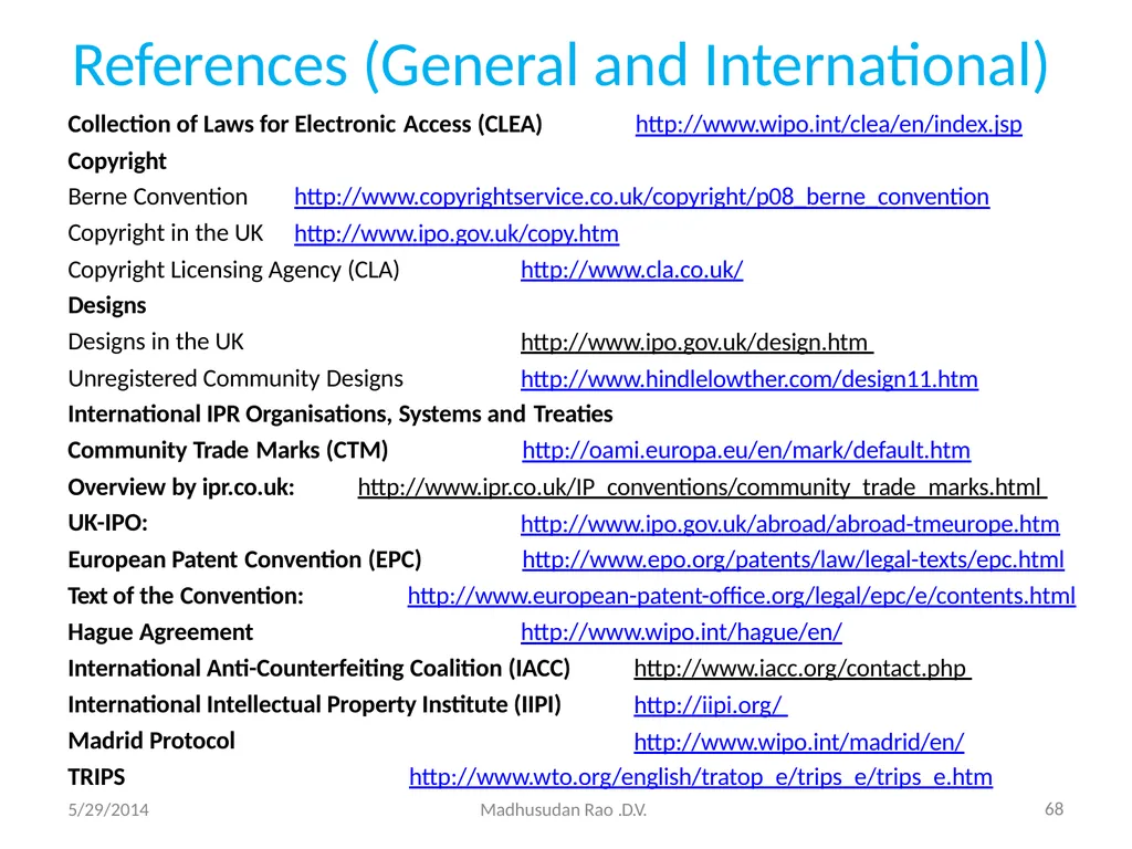 Intellectual Property Rights (IPR) - slide 68 of 69