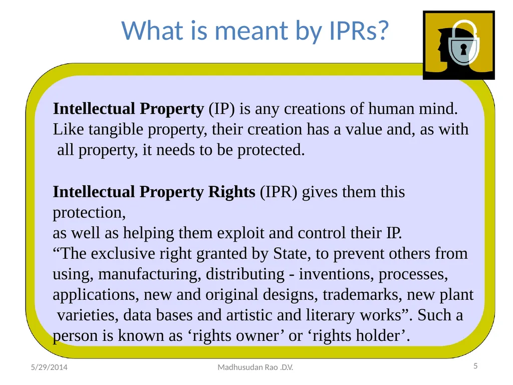 Intellectual Property Rights (IPR) - slide 5 of 69