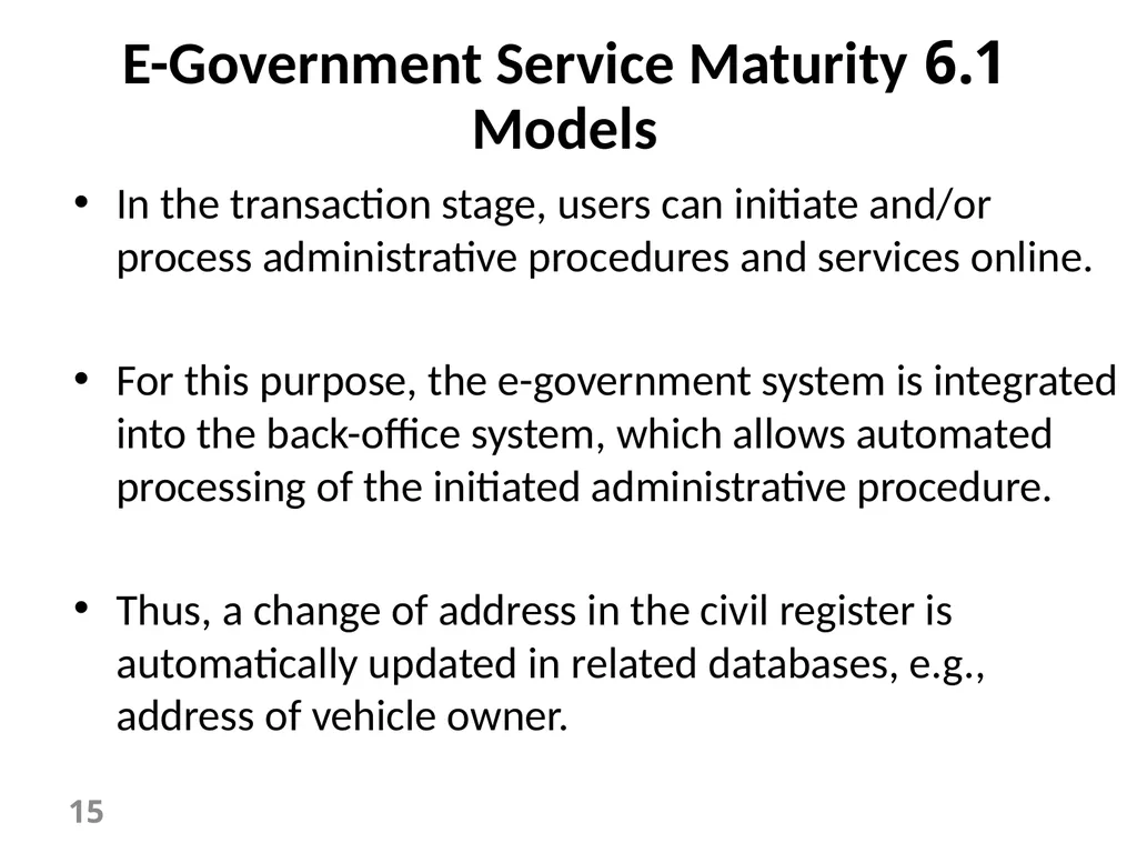 E-Government Chapter 6 E-Government Services 1 - slide 15 of 61