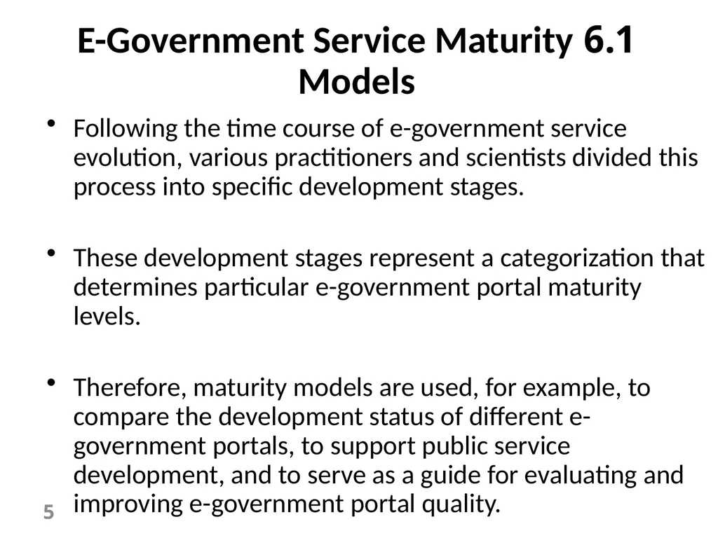 E-Government Chapter 6 E-Government Services 1 - slide 5 of 61