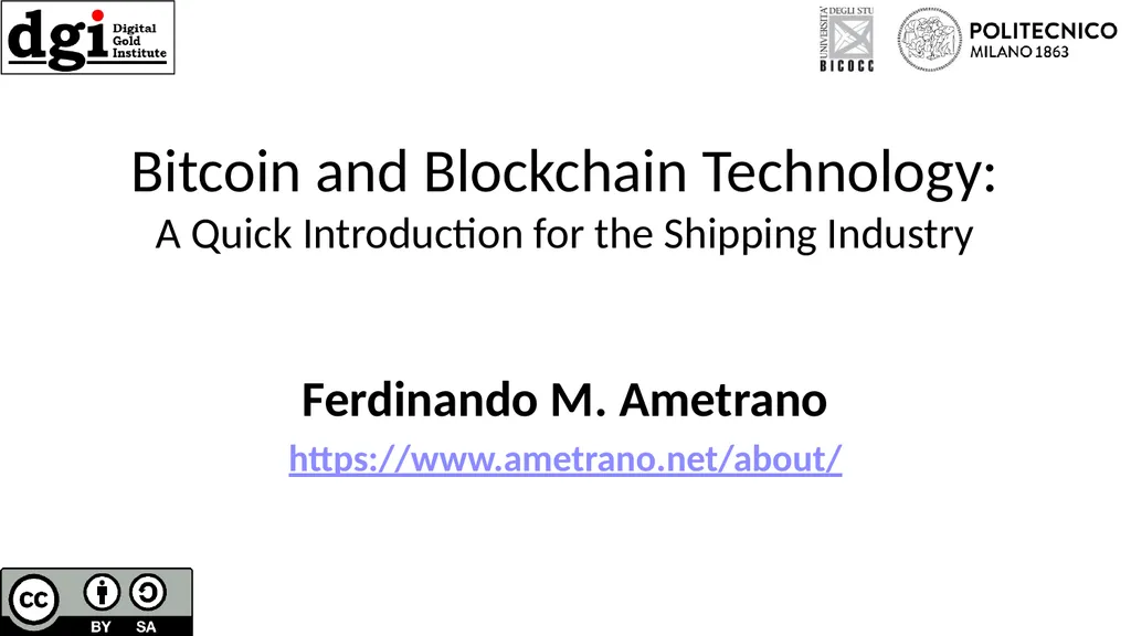 Bitcoin and Blockchain Technology: A Quick - slide 1 of 50