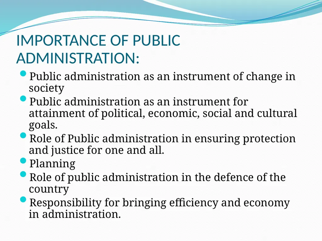IMPORTANCE OF PUBLIC ADMINISTRATION IN - slide 6 of 7