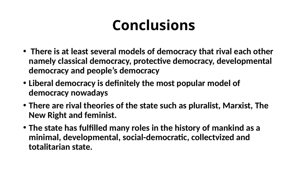 Democracy and its dimensions. The State. Lecture 3 - slide 19 of 19