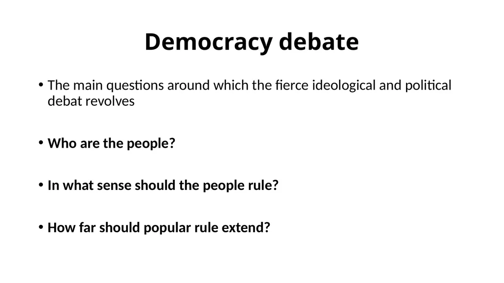 Democracy and its dimensions. The State. Lecture 3 - slide 5 of 19