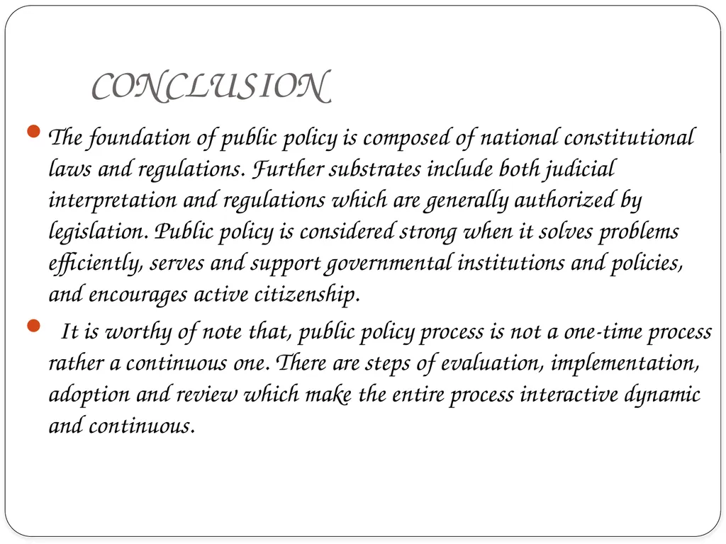 PUBLIC POLICY ANALYSIS INTRODUCTION Centuries ago, - slide 16 of 16