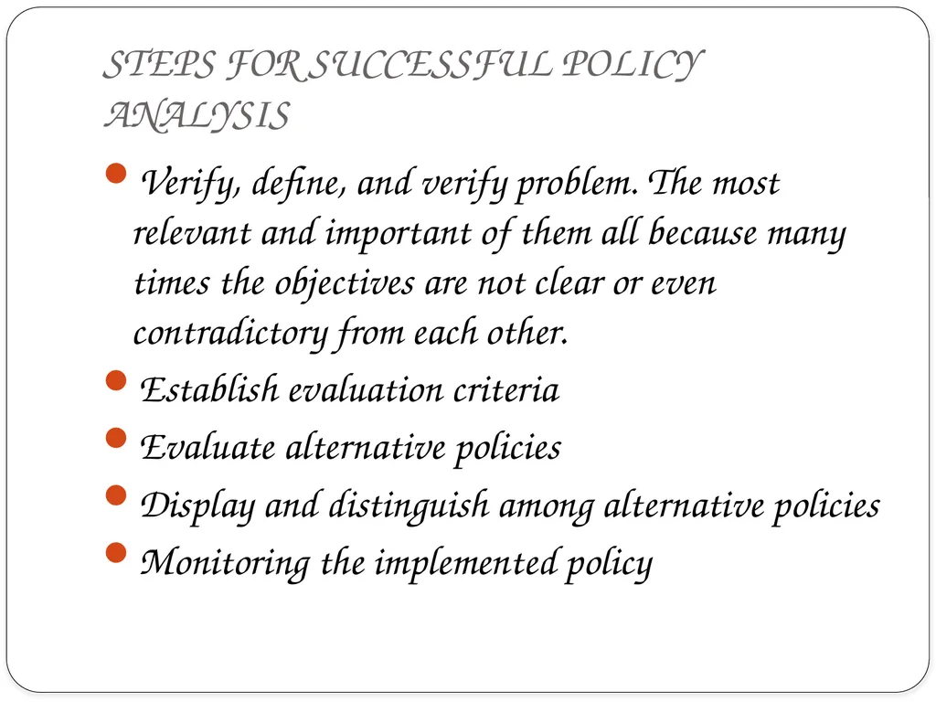 PUBLIC POLICY ANALYSIS INTRODUCTION Centuries ago, - slide 11 of 16