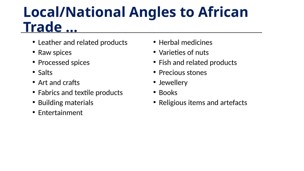Local Angles for Reporting African Trade Issues - slide 3 of 7