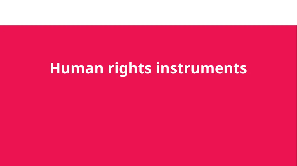 Module 1. Introduction to human rights About The - slide 13 of 21
