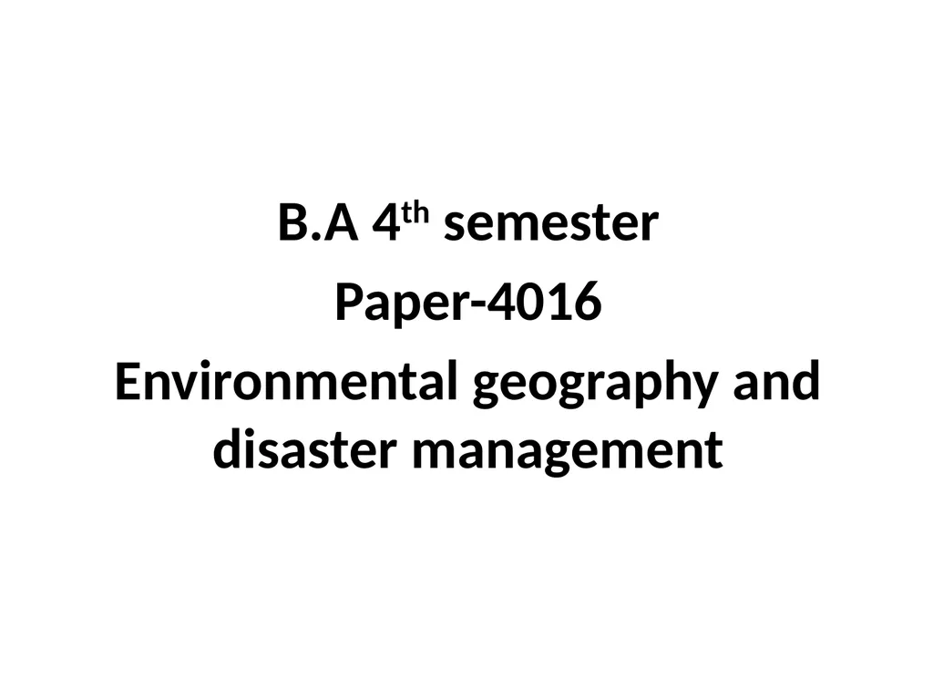 B.A 4th semester Paper-4016 Environmental - slide 1 of 6