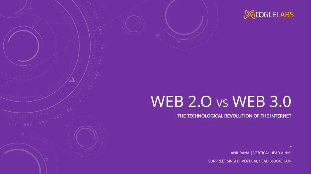 Web 2.o VS web 3.0 The Technological Revolution of - slide 1 of 14