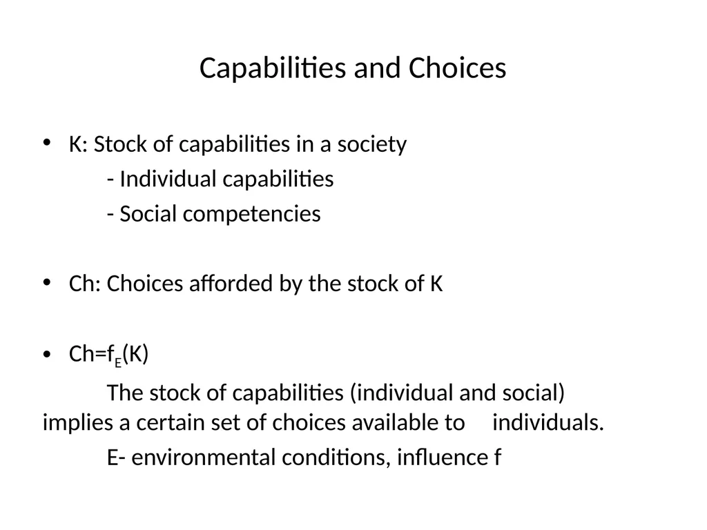 Choices, Capabilities and Sustainability Second - slide 5 of 13