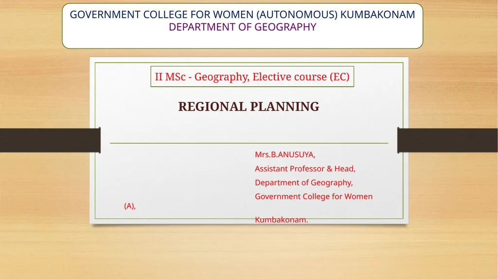REGIONAL PLANNING Mrs.B.ANUSUYA, Assistant