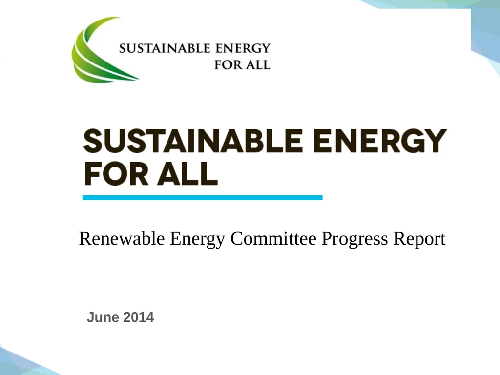 June 2014 Renewable Energy Committee Progress - slide 1 of 11