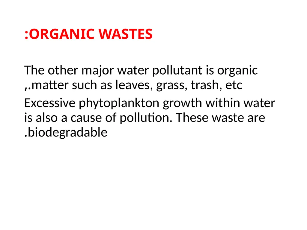 POLLUTION CAUSES AND REMEDIES What is pollution ? - slide 16 of 17