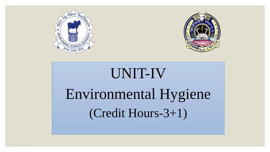 UNIT-IV Environmental Hygiene (Credit Hours-3+1) - slide 1 of 27