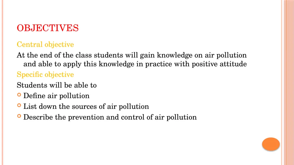 AIR AND VENTILATION OBJECTIVES Central objective - slide 2 of 24