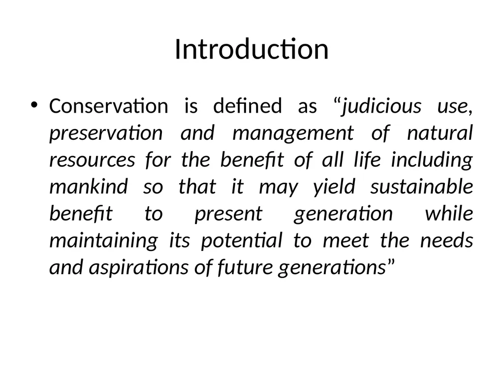 CONSERVATION OF ENVIRONMENT Introduction - slide 2 of 9