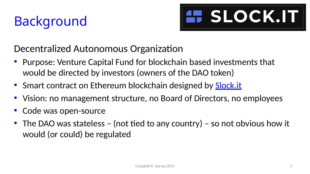 The DAO Campbell R. Harvey Duke University and - slide 3 of 16
