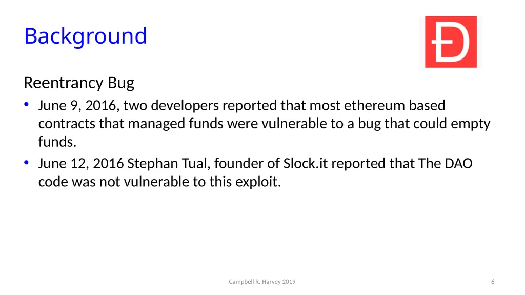 The DAO Campbell R. Harvey Duke University and - slide 6 of 16